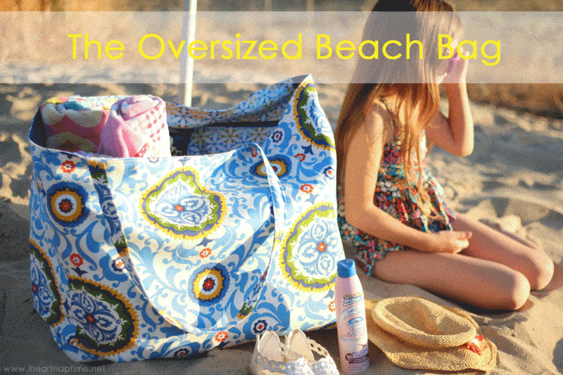 Oversized Beach Bag {Hello Summer} - I Heart Nap Time
