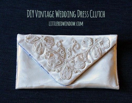 DIY Vintage Wedding Dress Envelope Clutch Tutorial - Little Red Window