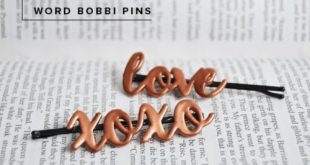Impossibly Cute DIY Word Bobby Pins To Make - Styleoholic