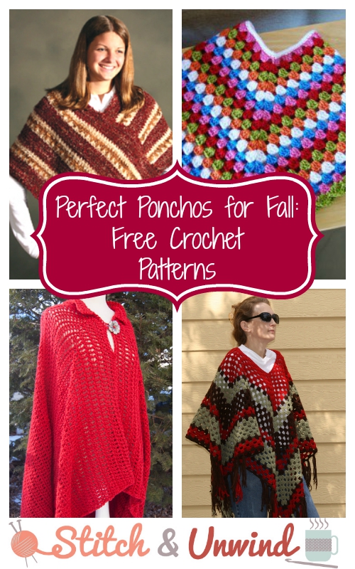 Crochet Poncho Pattern Collection: 10 Free Patterns - Stitch and Unwind