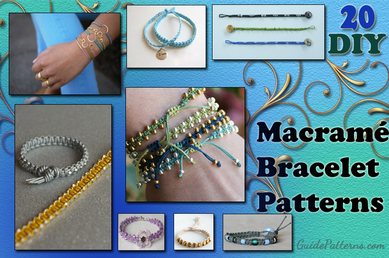 20 DIY Macramé Bracelet Patterns | Guide Patterns