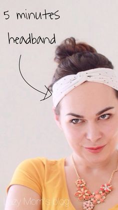 Amazing no-sew headband tutorial | Projects to Try | Pinterest